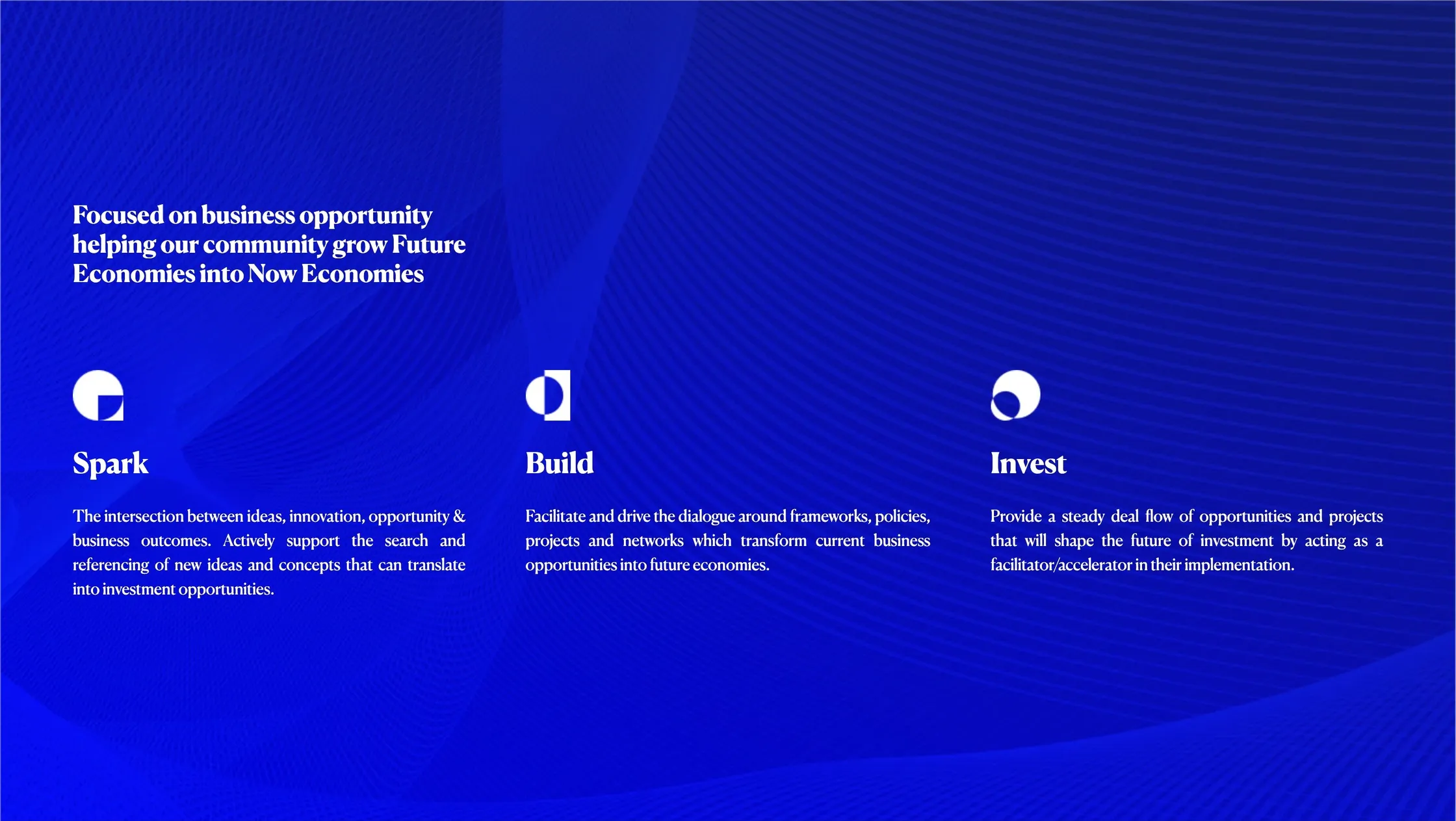 The three pillars Spark, Build and Invest with their descriptions